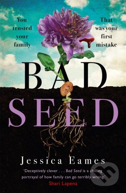 Levně Bad Seed (A chilling, thrilling family drama for fans of Shari Lapena) - kniha z kategorie Beletria