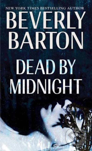 Levně Dead by Midnight - Beverly Barton - kniha z kategorie Thrillery
