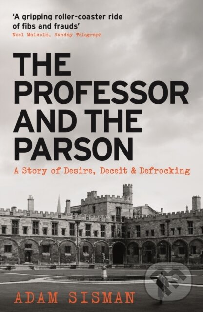 Levně The Professor and the Parson (A Story of Desire, Deceit and Defrocking) - kniha z kategorie Životopisy