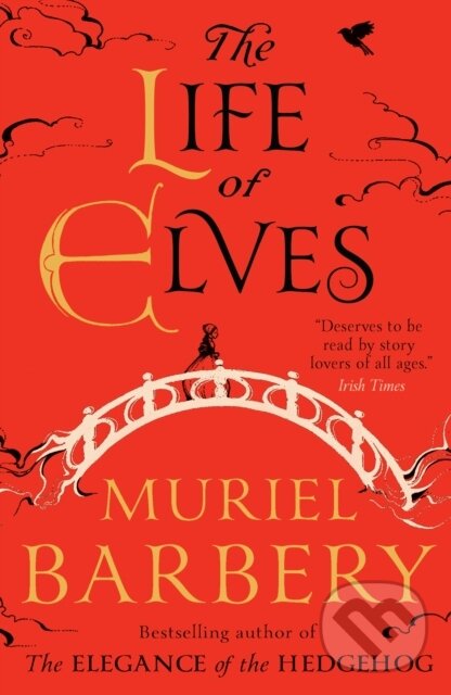 Kniha: Life of Elves (Muriel Barbery). Gallic Books, 2017