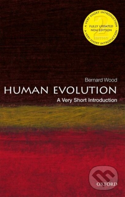 Levně Human Evolution (A Very Short Introduction) - Bernard Wood - kniha z kategorie Matematika