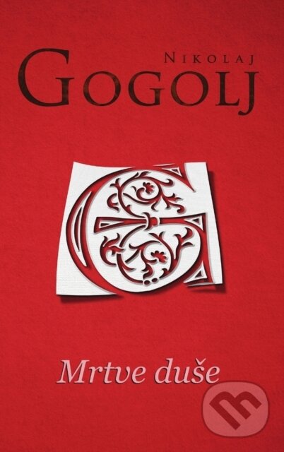 Kniha: Mrtve duse (Nikolaj Gogolj). , 2019