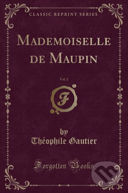 Levně Mademoiselle De Maupin - Theophile Gautier - kniha z kategorie Romantika
