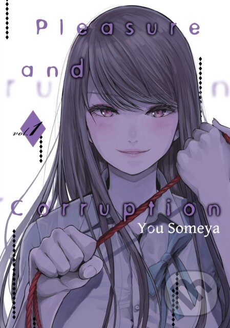 Levně Pleasure & Corruption, Volume 1 - You Someya - kniha z kategorie Komiksy