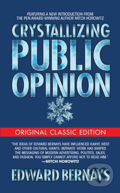 Levně Crystallizing Public Opinion (Original Classic Edition) - kniha z kategorie Škola fotografie