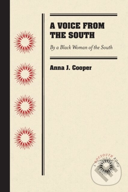 Levně A Voice from the South (By a Black Woman of the South) - kniha z kategorie Politológia a politika