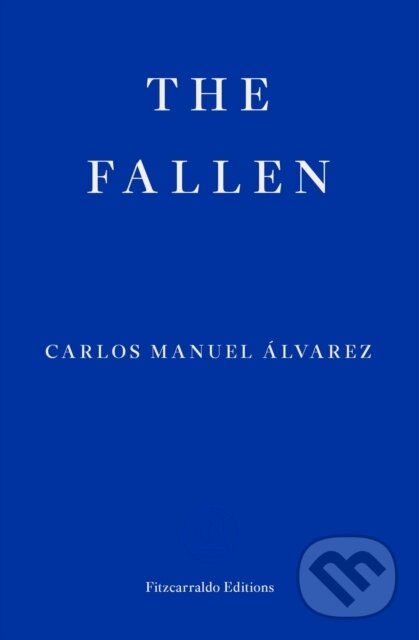 Levně The Fallen - Carlos Manuel Alvarez - kniha z kategorie Beletria