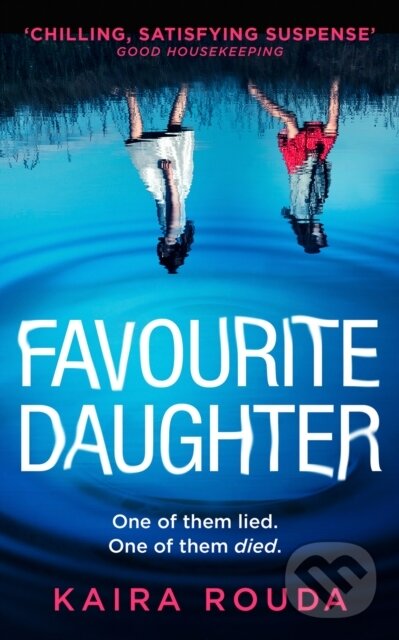 Kniha: Favourite Daughter (Kaira Rouda). HQ, 2019