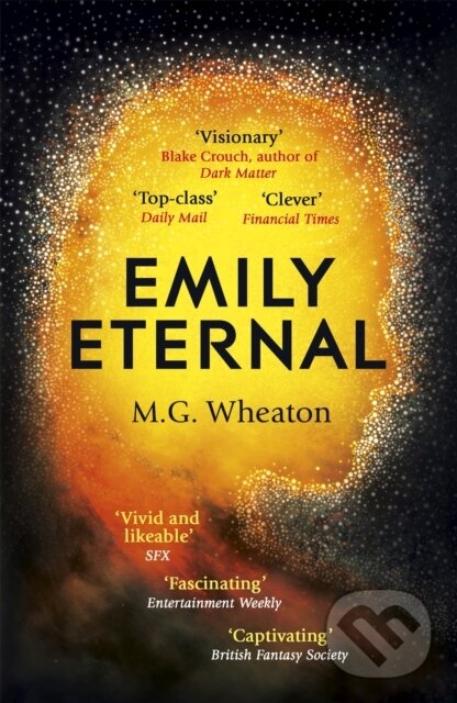Levně Emily Eternal (A compelling science fiction novel from an award-winning author) - kniha z kategorie Thrillery