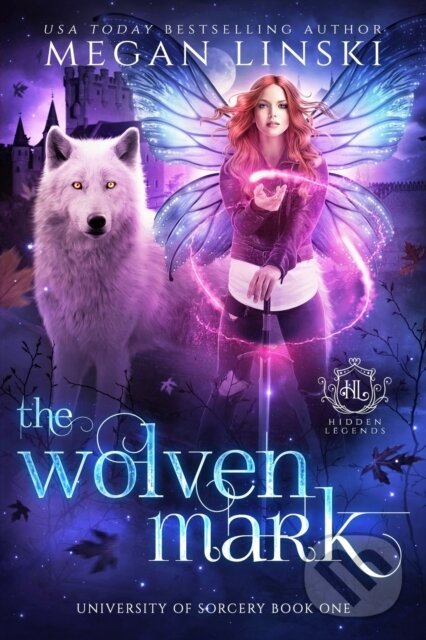 Levně The Wolven Mark - Hidden Legends, Megan Linski - kniha z kategorie Beletria