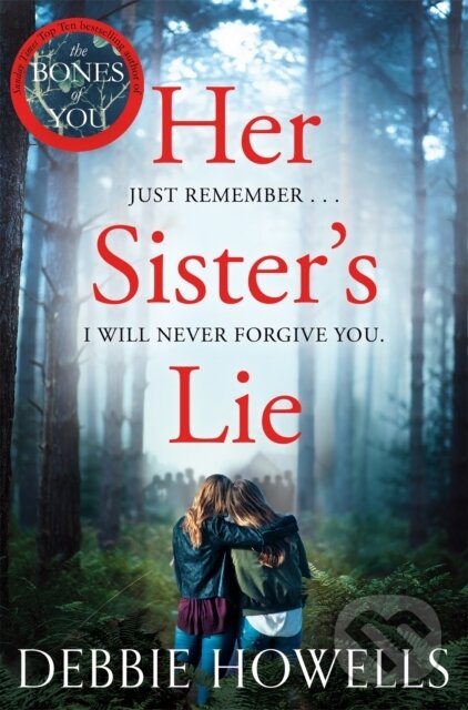 Levně Her Sister's Lie - Debbie Howells - kniha z kategorie Spoločenská beletria