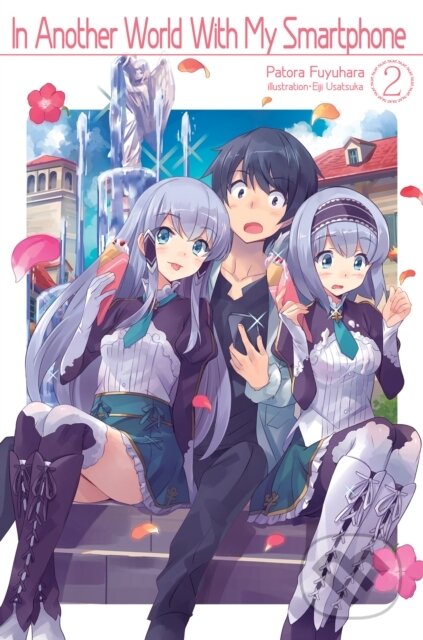 Levně In Another World With My Smartphone: Volume 2 (Volume 2) - kniha z kategorie Beletria