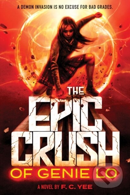 Levně Epic Crush of Genie Lo - F. C. Yee - kniha z kategorie Beletria