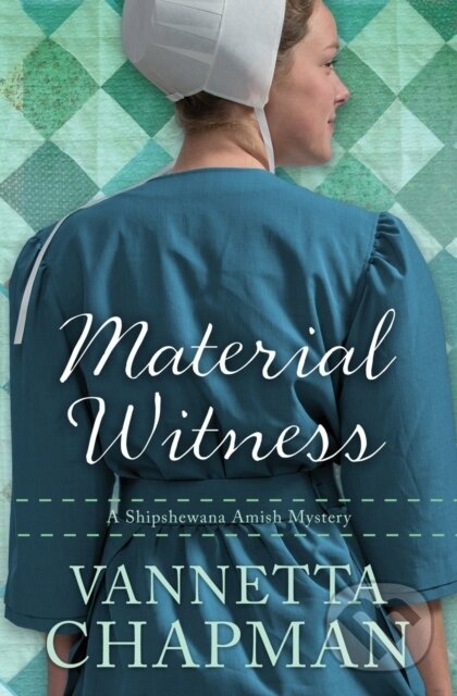 Levně Material Witness - Vannetta Chapman - kniha z kategorie Kresťanstvo