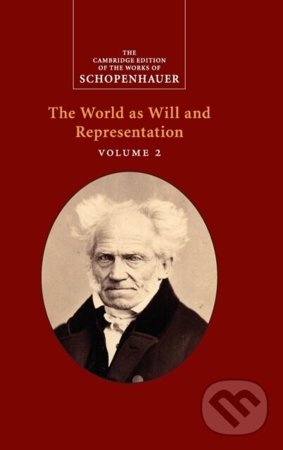 Levně Schopenhauer: The World as Will and Representation: Volume 2 - kniha z kategorie Filozofia