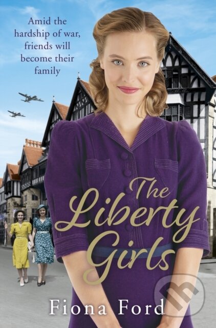 Levně The Liberty Girls - Fiona Ford - kniha z kategorie Spoločenská beletria