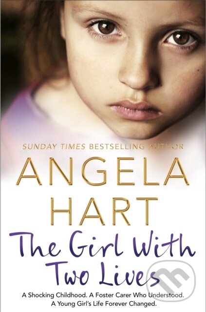 Kniha: The Girl With Two Lives (Angela Hart). Bluebird, 2018