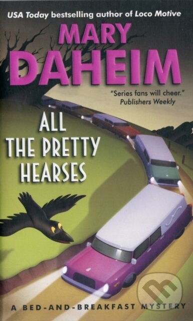 Levně All the Pretty Hearses - Mary Daheim - kniha z kategorie Beletria