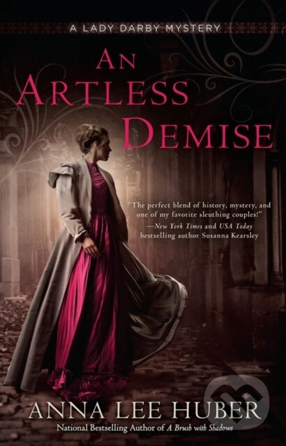 Kniha: An Artless Demise (Anna Lee Huber). , 2019