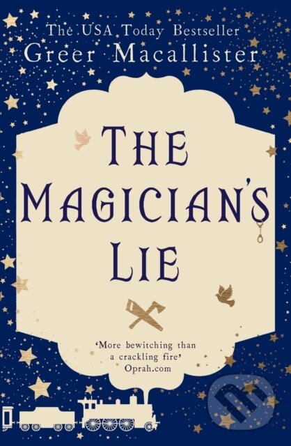 Kniha: The Magician's Lie (Greer Macallister). Legend Press Ltd, 2017