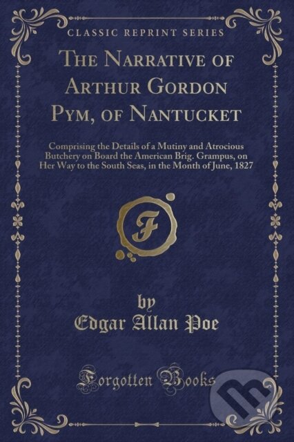 Levně Narrative Of Arthur Gordon Pym Of Nantuc - Edgar Allan Poe - kniha z kategorie Spoločenská beletria