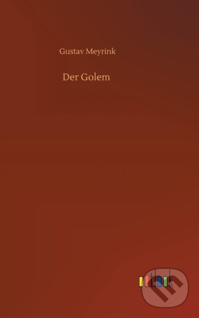 Levně Der Golem - Gustav Meyrink - kniha z kategorie Spoločenská beletria