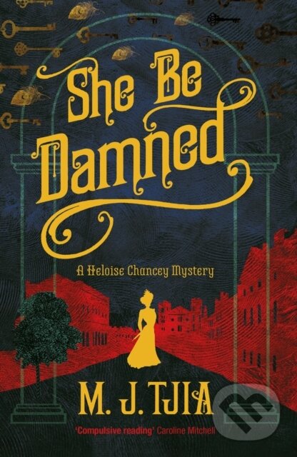 Kniha: She Be Damned (Tija. M.J). Legend Press Ltd, 2017