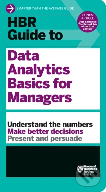 Levně HBR Guide to Data Analytics Basics for Managers (HBR Guide Series) - kniha z kategorie Biznis a manažment