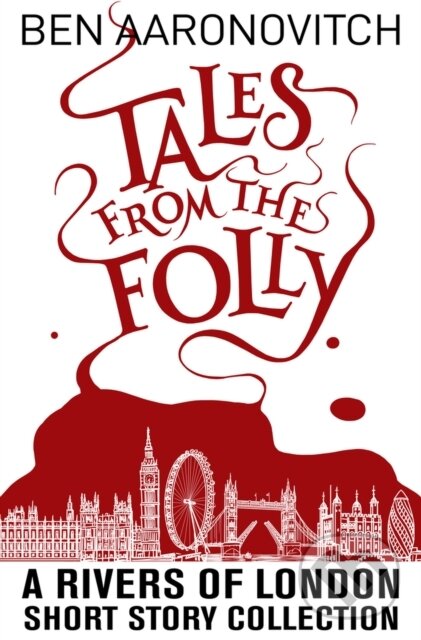 Kniha: Tales from the Folly (Ben Aaronovitch). , 2020