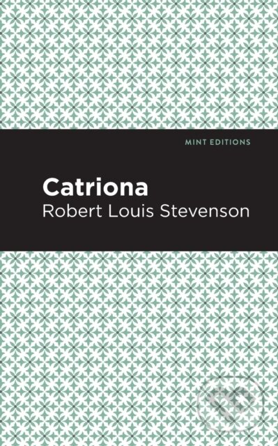 Kniha: Catriona (Robert Louis Stevenson). , 2020