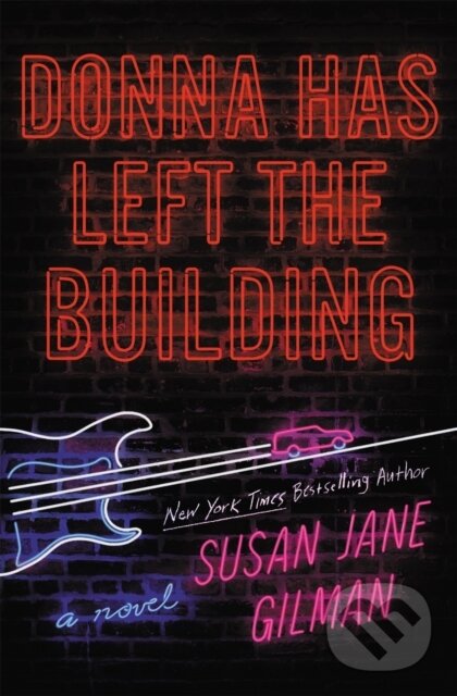 Levně Donna Has Left the Building - Susan Jane Gilman - kniha z kategorie Beletria