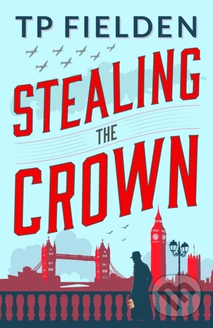 Levně Stealing the Crown - Tp Fielden - kniha z kategorie Detektívky, trilery a horory