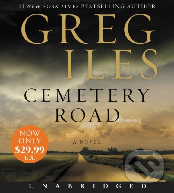 Levně Cemetery Road (A Novel) - Greg Iles - kniha z kategorie Thrillery