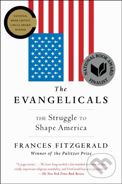 Levně Evangelicals (The Struggle to Shape America) - Frances Fitzgerald - kniha z kategorie História