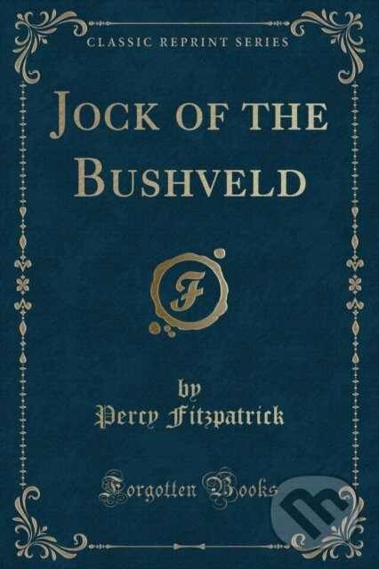 Levně Jock Of The Bushveld - Percy Fitzpatrick - kniha z kategorie Pre deti a mládež