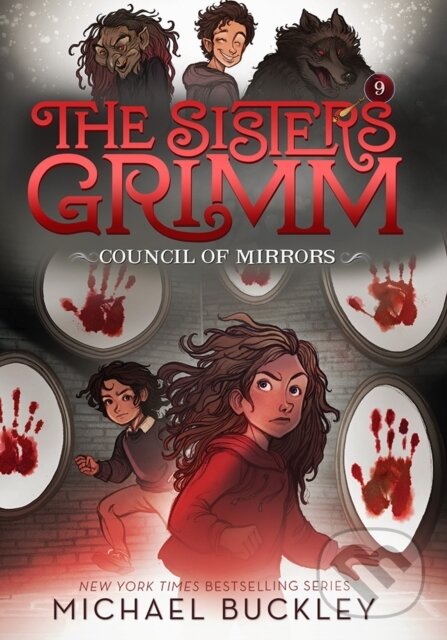 Levně The Council of Mirrors (The Sisters Grimm #9) - Michael Buckley - kniha z kategorie Beletria