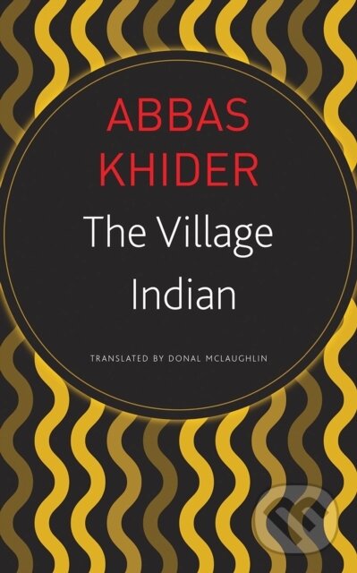 Levně The Village Indian - Abbas Khider - kniha z kategorie Beletria
