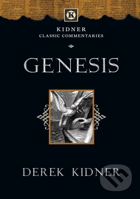 Levně Genesis (An Introduction and Commentary) - Derek Kidner - kniha z kategorie Kresťanstvo