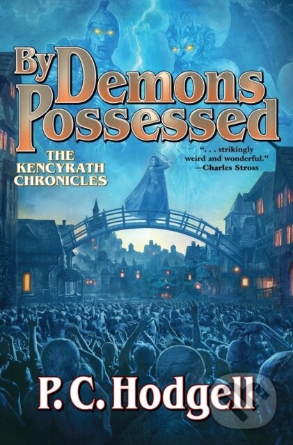 Kniha: By Demons Possessed (P. C. Hodgell). , 2020