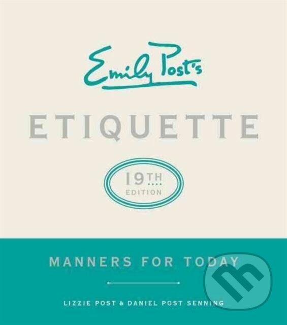 Levně Emily Post's Etiquette, 19th Edition (Manners for Today) - kniha z kategorie Zdravie a životný štýl