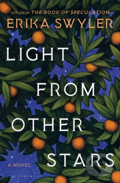 Kniha: Light from Other Stars (Erika Swyler). , 2019