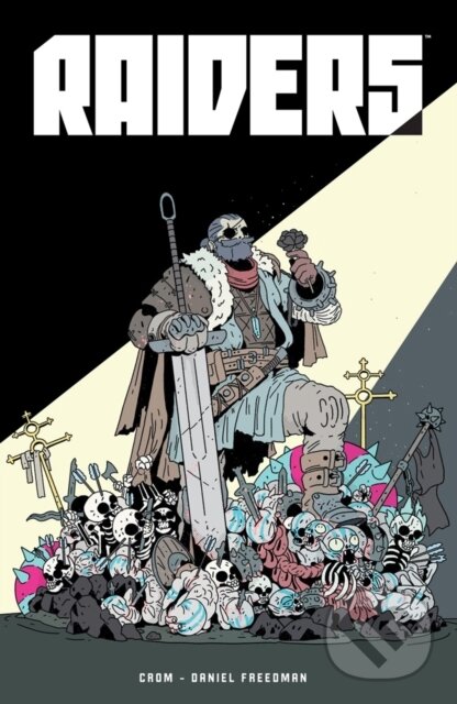 Kniha: Raiders (Cristian Ortiz a Daniel Freedman). , 2020