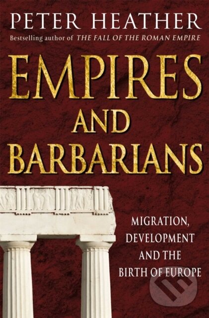 Levně Empires and Barbarians - Heather Peter - kniha z kategorie História