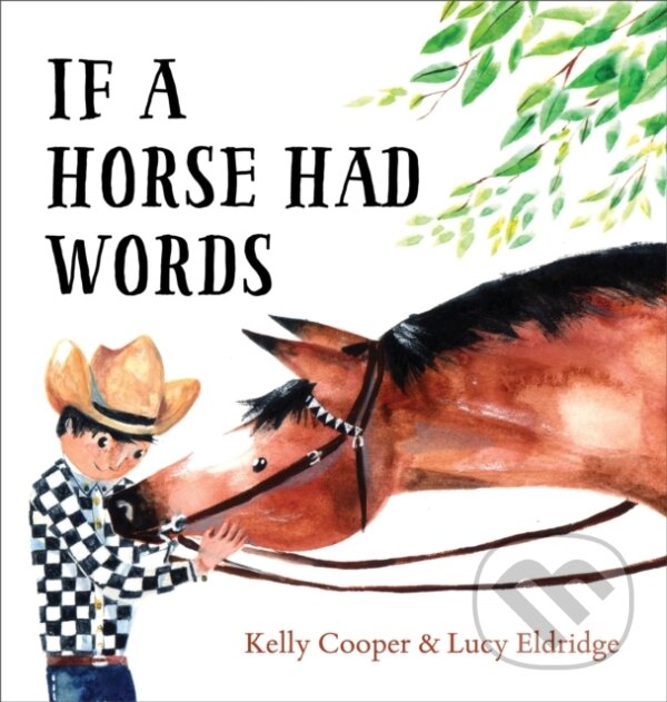 Levně If a Horse Had Words - Kelly Cooper - kniha z kategorie Beletria