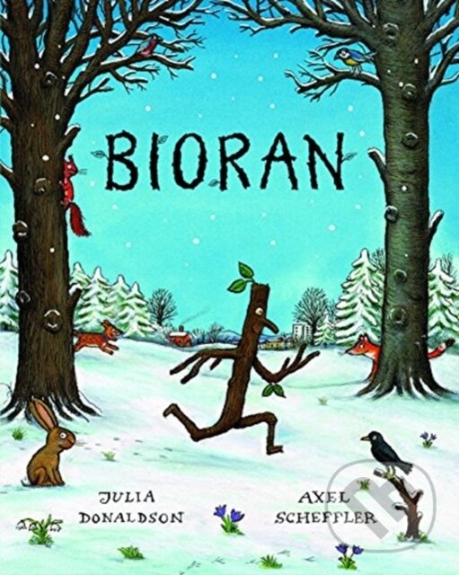 Kniha: Bioran (Julia Donaldson). , 2018