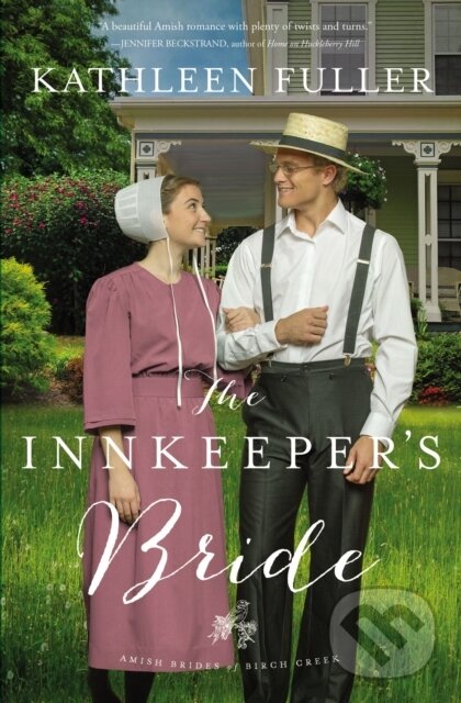 Levně The Innkeeper's Bride - Kathleen Fuller - kniha z kategorie Beletria