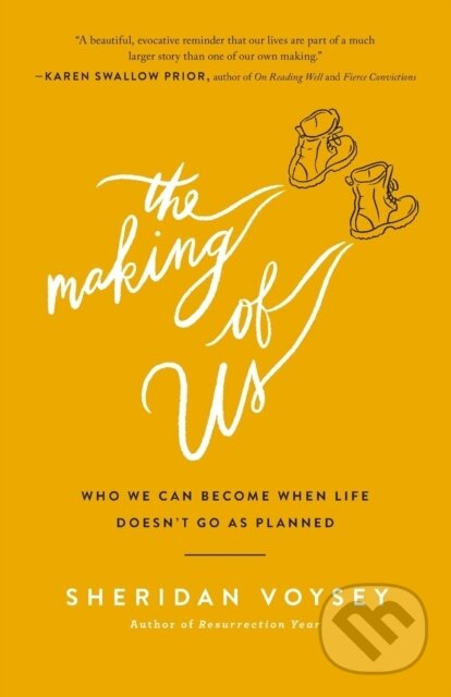 Levně The Making of Us (Who We Can Become When Life Doesn’t Go As Planned) - kniha z kategorie Kresťanstvo