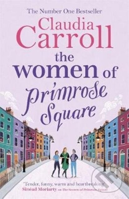 Levně The Women of Primrose Square (The original, poignant and funny bestseller, perfect for fans of Marian Keyes) - kniha z kategorie Romantika