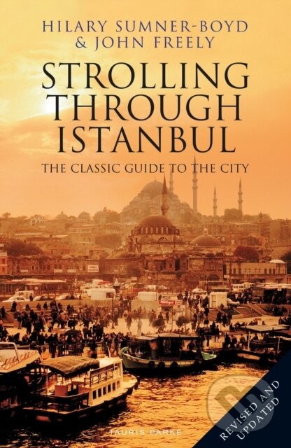 Levně Strolling Through Istanbul (The Classic Guide to the City) - kniha z kategorie Mapy a cestovanie