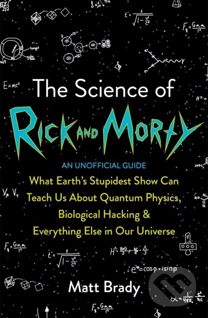 Levně The Science of Rick and Morty…